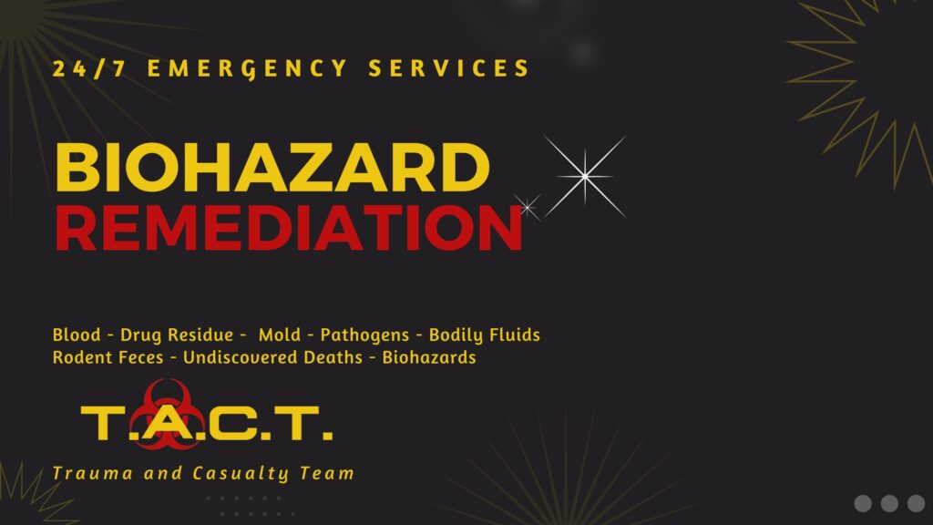TACT Banner 24/7 Emergency Biohazard Cleaning Company