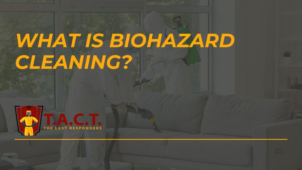 biohazard cleaning
